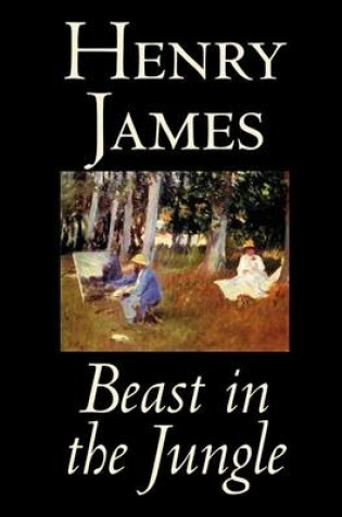 Cover of Beast in the Jungle by Henry James, Fiction, Classics, Literary, Alternative History, Short Stories