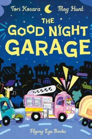 Cover of The Good Night Garage