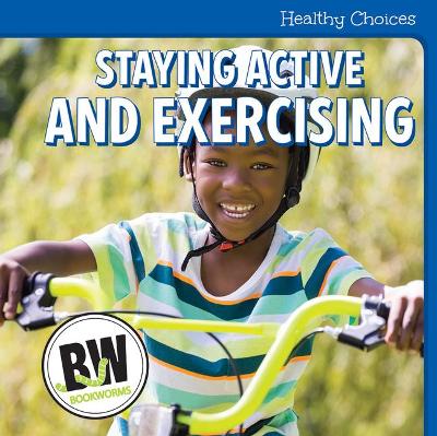 Book cover for Staying Active and Exercising