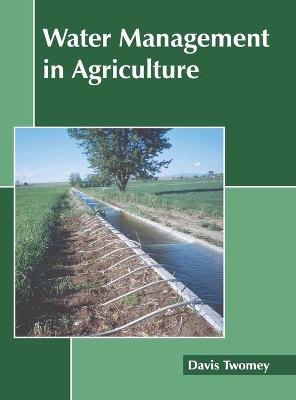 Cover of Water Management in Agriculture