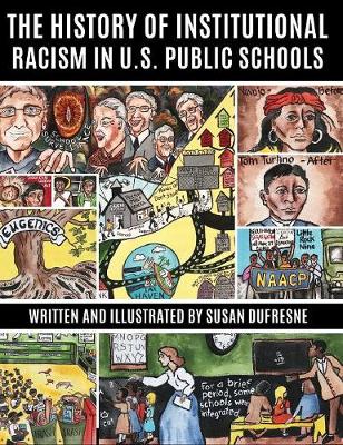 Cover of The History of Institutional Racism in U.S. Public Schools