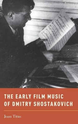 Cover of The Early Film Music of Dmitry Shostakovich