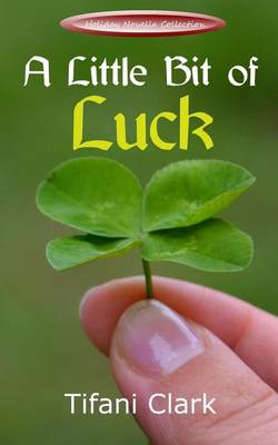 Book cover for A Little Bit of Luck