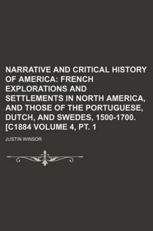 Cover of Narrative and Critical History of America Volume 4, PT. 1