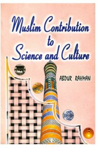 Cover of Muslim Contribution to Science and Culture