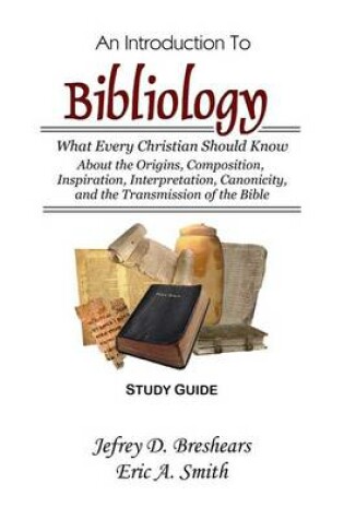 Cover of An Introduction to Bibliology--Study Guide