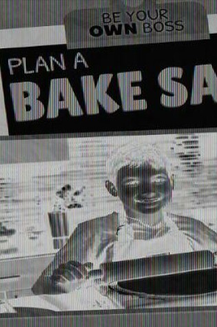 Cover of Plan a Bake Sale