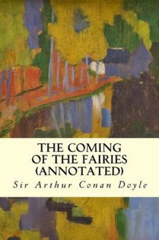 Cover of The Coming of the Fairies (annotated)