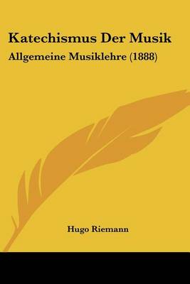 Book cover for Katechismus Der Musik