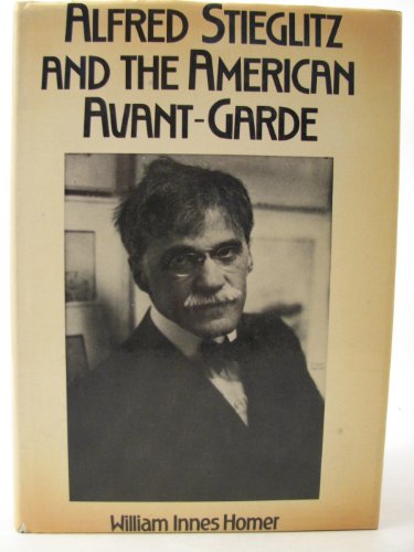 Book cover for Alfred Stieglitz and the American Avant-garde