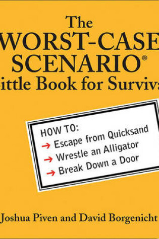 Cover of The Worst-Case Scenario Little Book for Survival