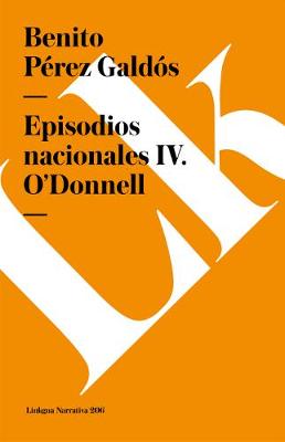 Book cover for Episodios Nacionales IV. O'Donnell
