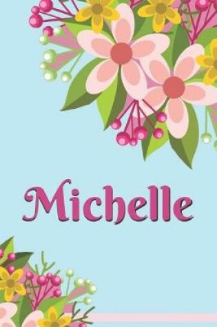 Cover of Michelle Personalized Blank Lined Journal Notebook