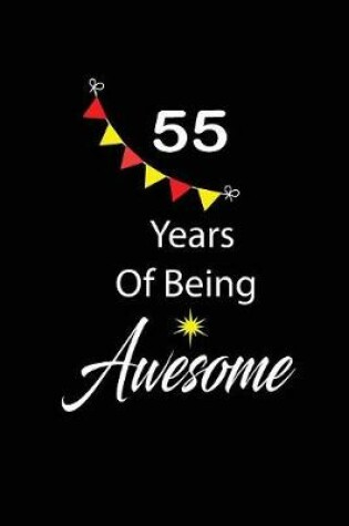 Cover of 55 years of being awesome