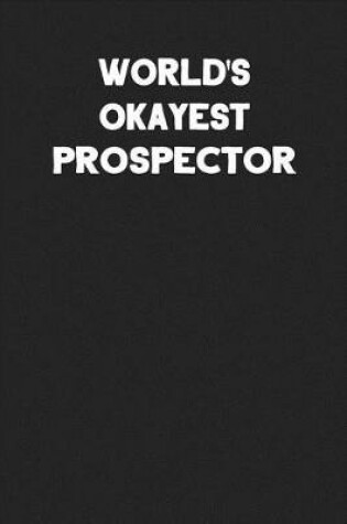 Cover of World's Okayest Prospector
