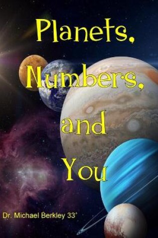 Cover of Planets, Numbers, and You
