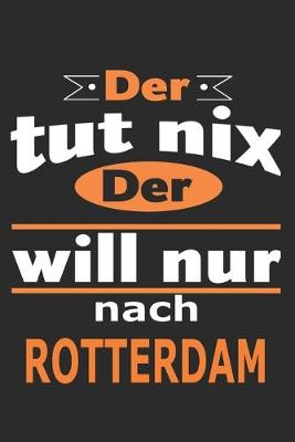 Book cover for Der tut nix Der will nur nach Rotterdam