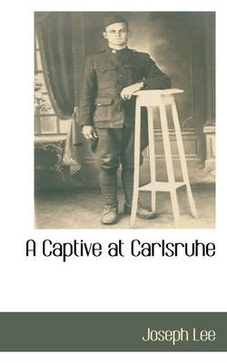 Book cover for A Captive at Carlsruhe