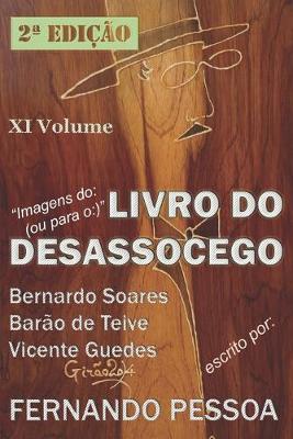 Book cover for XI Vol - LIVRO DO DESASSOCEGO