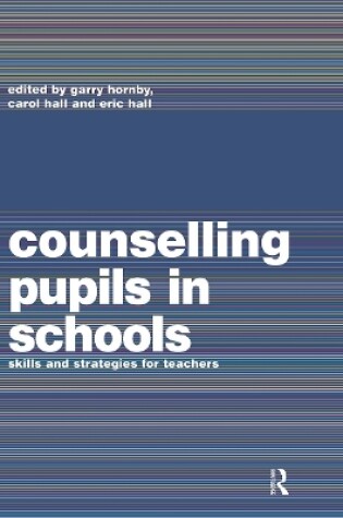 Cover of Counselling Pupils in Schools