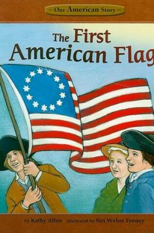 Cover of The First American Flag