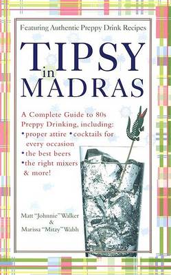 Book cover for Tipsy in Madras