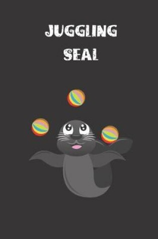 Cover of Juggling Seal