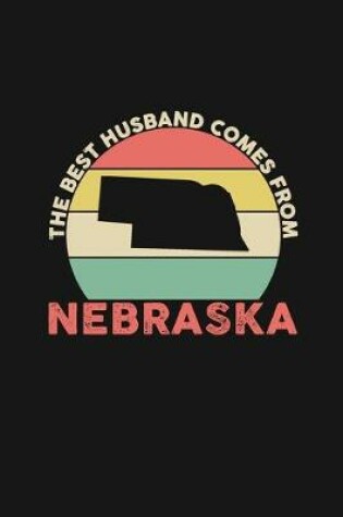 Cover of The Best Husband Comes From Nebraska