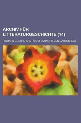 Cover of Archiv Fur Litteraturgeschichte (14)