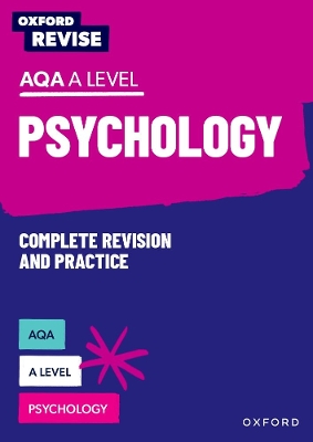 Book cover for Oxford Revise: AQA A Level Psychology