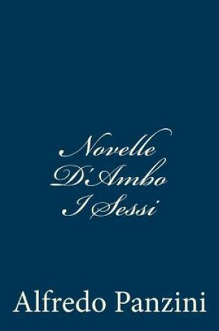 Cover of Novelle D'Ambo I Sessi