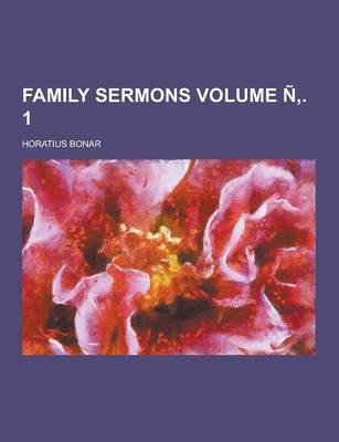 Book cover for Family Sermons Volume N . 1