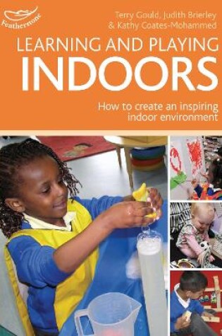 Cover of Learning and Playing Indoors