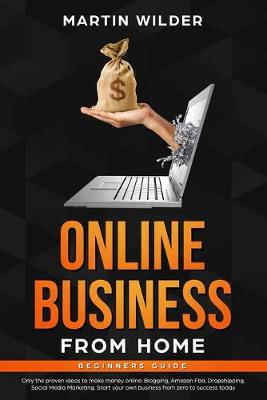 Book cover for Online Business from Home Beginners Guide
