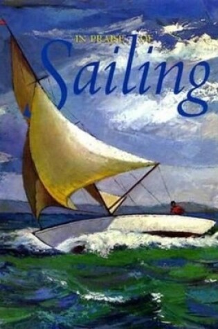 Cover of In Praise of Sailing