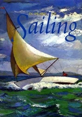 Book cover for In Praise of Sailing