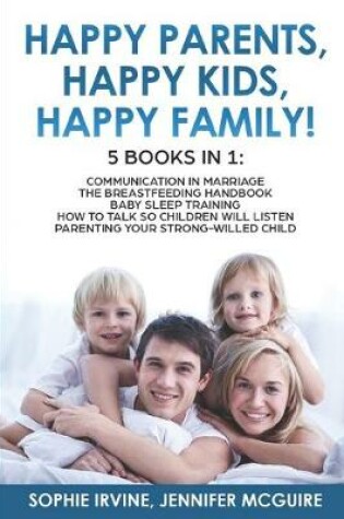 Cover of Happy Kids, Happy Parents, Happy Family! 5 books in 1