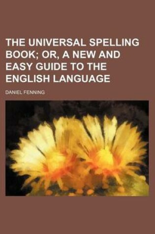 Cover of The Universal Spelling Book