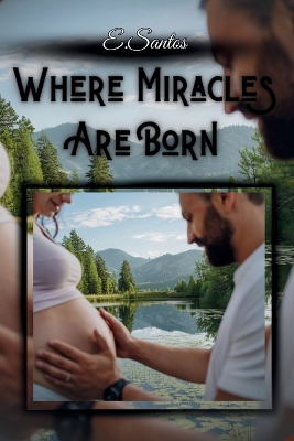 Cover of Where Miracles Are Born