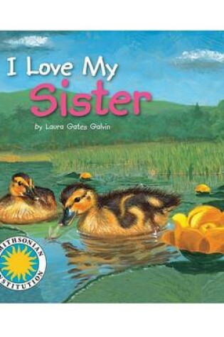 Cover of I Love My Sister