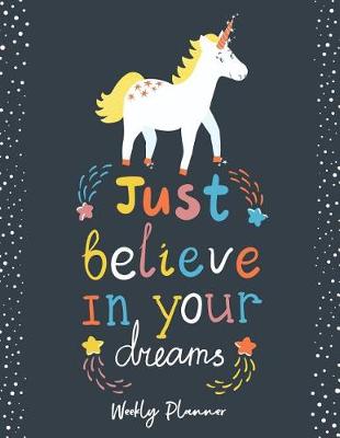 Book cover for Just Believe in Your Dreams