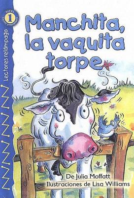 Book cover for Manchita, La Vaquita Torpe (Buttercup, the Clumsy Cow)