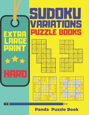 Book cover for Extra Large Print Sudoku Variations Puzzle Books Hard