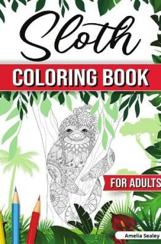 Cover of The Funky Sloth Coloring Book