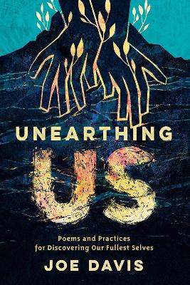 Book cover for Unearthing Us