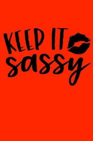 Cover of Keep it sassy