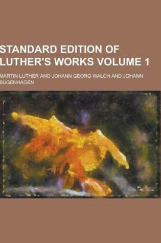 Cover of Standard Edition of Luther's Works Volume 1