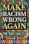 Book cover for Make Racism Wrong Again