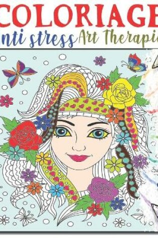 Cover of Coloriage Anti stress Art Therapie