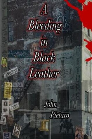 Cover of A Bleeding in Black Leather